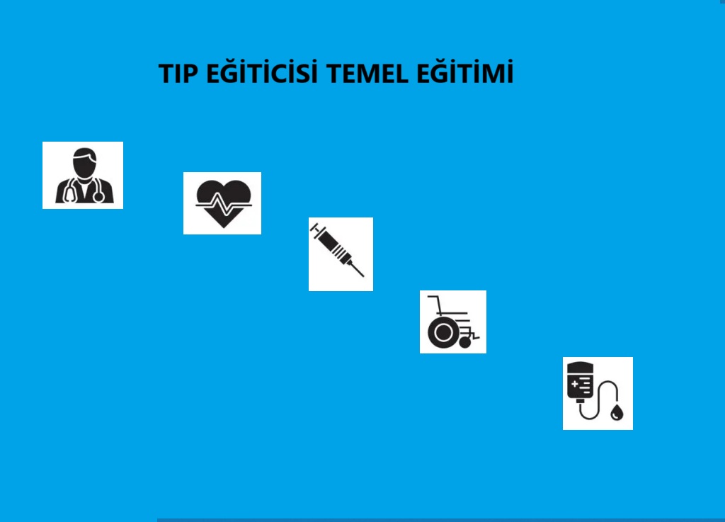 TIP EĞİTİCİSİ TEMEL EĞİTİMİ