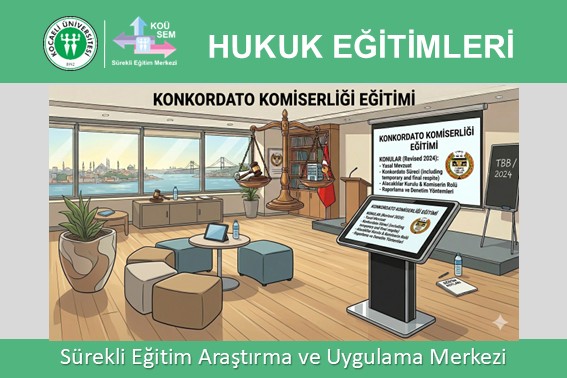 KONKORDATO KOMİSERLİĞİ EĞİTİMLERİ